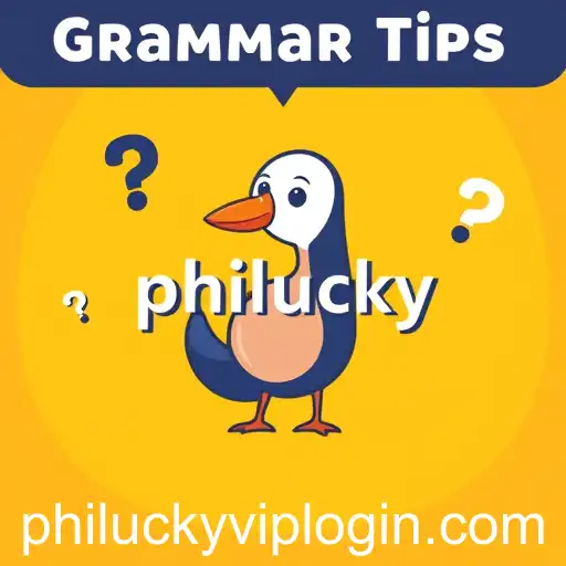Grammar Tips: Elevate Your Language Skills with 'Philucky'